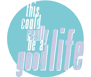 Logo This could really be a good life